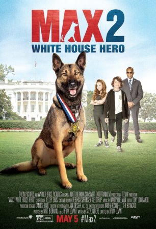 Постер к Макс 2: Герой Белого Дома